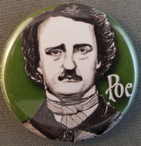 Edgar Allan Poe buttons and magnets