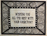 wishing you all the best on your vasectomy card